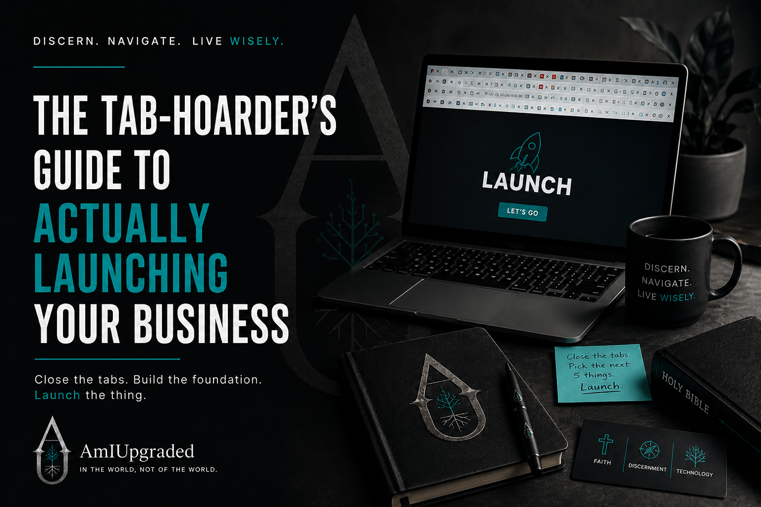 The tab hoarder's guide to actually launching your business